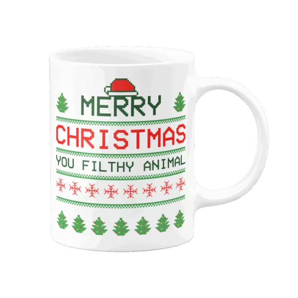 Mug Noël : mug de Noël, citation "Maman j'ai encore raté l'avion" : "Merry Christmas you filthy animal"